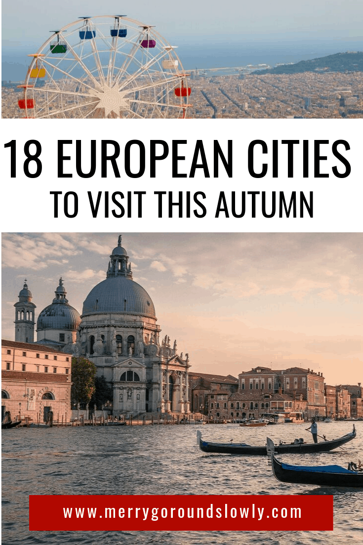 18 european cities to visit in autumn | europe in autumn | europe in fall | fall in europe | autumn in europe | autumn city breaks | how to plan for your trip to Europe | european vacation | top destinations in europe | where to go in autumn | europe in october | europe in november| traveling to europe | europe bucket list | things to do in europe | travel guide for europe vacation 7 what to do in Europe | #europe #traveltips #europeandestinations